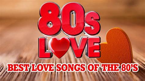 best love songs in 80s